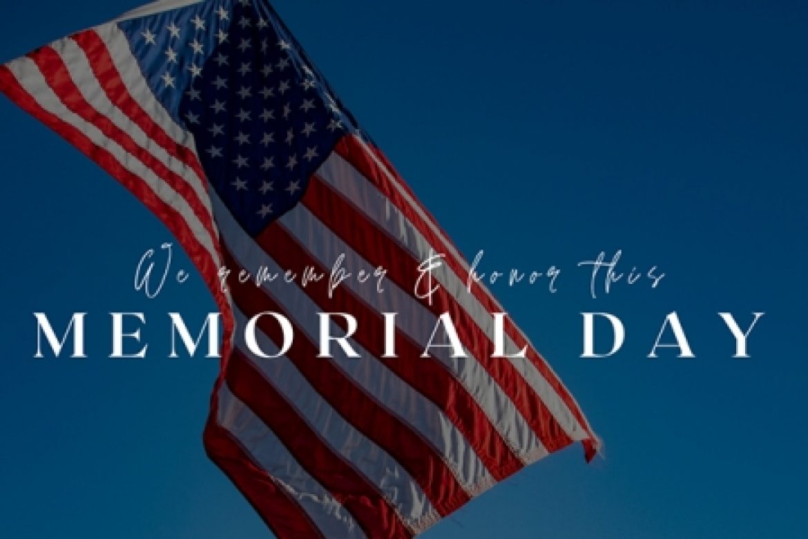 We Remember & Honor Those Who Gave All